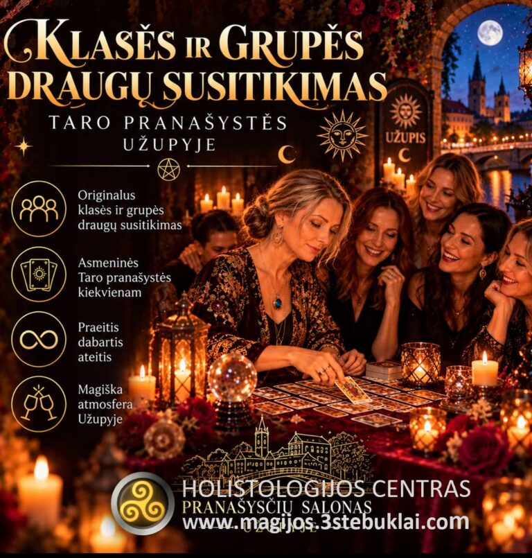 Klasės ir grupės draugų susitikimas – Taro pranašystės Užupyje